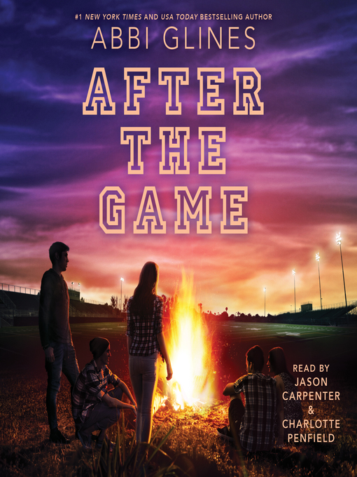 Title details for After the Game by Abbi Glines - Available